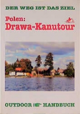 Polen: Drawa - Lydia Marhoff, Frank Meyer-Fembach