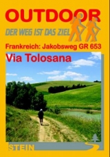 Frankreich: Jakobsweg Via Tolosana - Birgit Götzmann