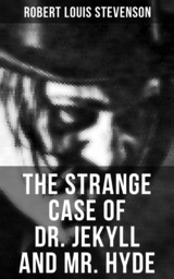 The Strange Case of Dr. Jekyll and Mr. Hyde -  Robert Louis Stevenson