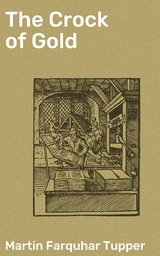 The Crock of Gold - Martin Farquhar Tupper