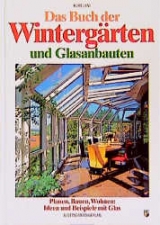 Das Buch der Winterg&auml;rten und Glasanbauten - 
