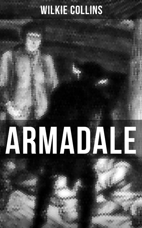 Armadale - Wilkie Collins