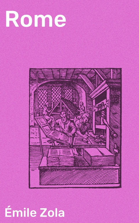 Rome - &Eacute;mile Zola