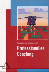 Professionelles Coaching - Tatjana Hess, Wolfgang L Roth