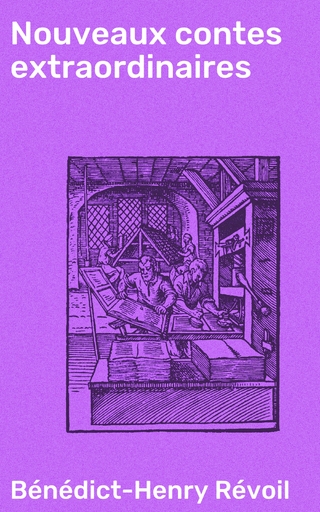 Nouveaux contes extraordinaires