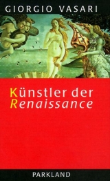 K&uuml;nstler der Renaissance - Giorgio Vasari