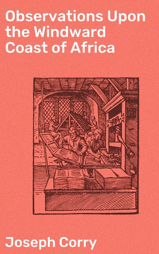 Observations Upon the Windward Coast of Africa