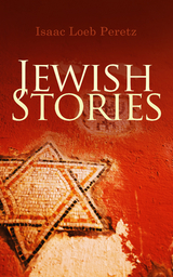 Jewish Stories - Isaac Loeb Peretz