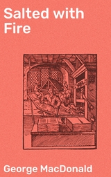 Salted with Fire - George MacDonald