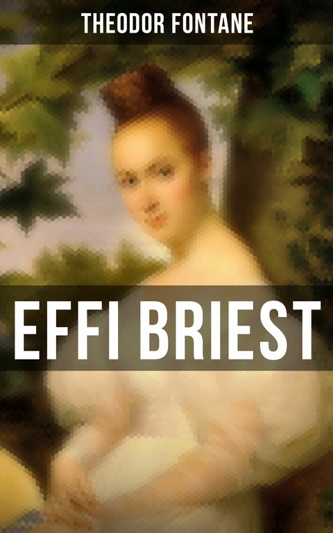 Effi Briest -  Theodor Fontane