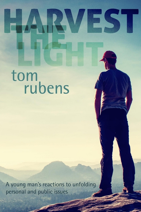 Harvest the Light - Tom Rubens