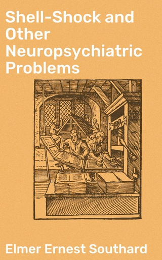 Shell-Shock and Other Neuropsychiatric Problems