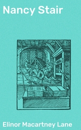 Nancy Stair - Elinor Macartney Lane