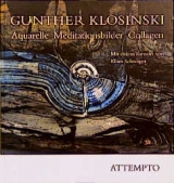 Aquarelle - Meditationsbilder - Collagen - Gunther Klosinski