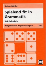 Spielend fit in Grammatik. 3./4. Schuljahr - Heiner M&uuml;ller