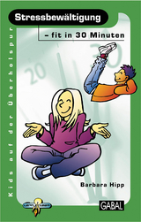 Stressbew&auml;ltigung - fit 30 Minuten - Barbara Hipp