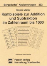 Kombispiele zur Addition und Subtraktion im Zahlenraum bis 1000 - Heiner M&uuml;ller