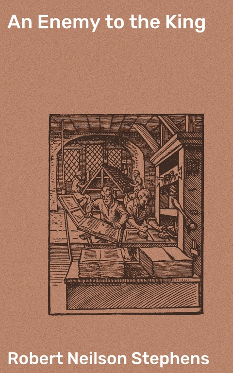 An Enemy to the King - Robert Neilson Stephens