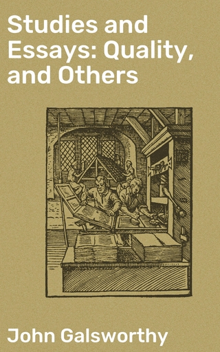 Studies and Essays: Quality, and Others