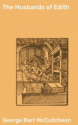 The Husbands of Edith - George Barr McCutcheon