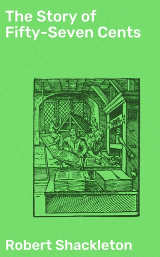 The Story of Fifty-Seven Cents