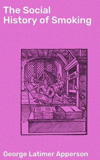 The Social History of Smoking