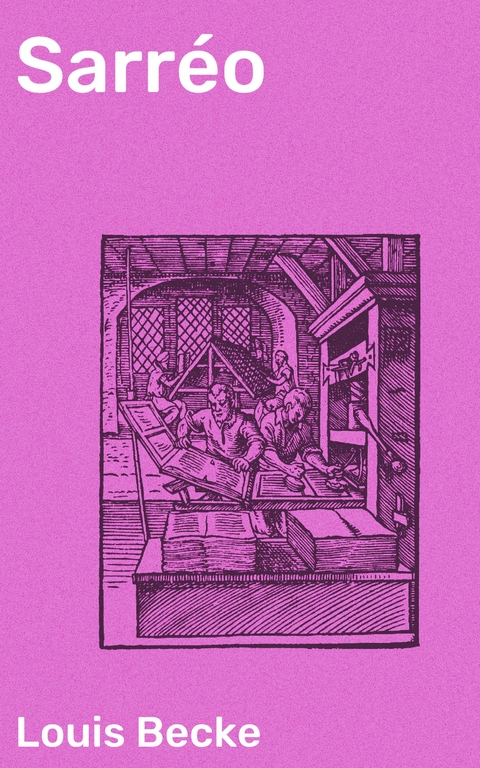 Sarr&eacute;o - Louis Becke