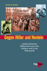 Gegen Hitler und Henlein - Lorenz Knorr