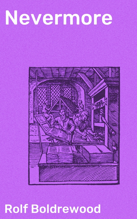 Nevermore - Rolf Boldrewood
