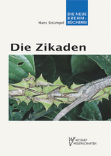 Die Zikaden - Auchenorrhyncha - Hans Str&uuml;mpel