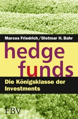 Hedge Funds - Marcus Friedrich, Dietmar H. Bahr