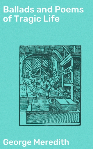 Ballads and Poems of Tragic Life