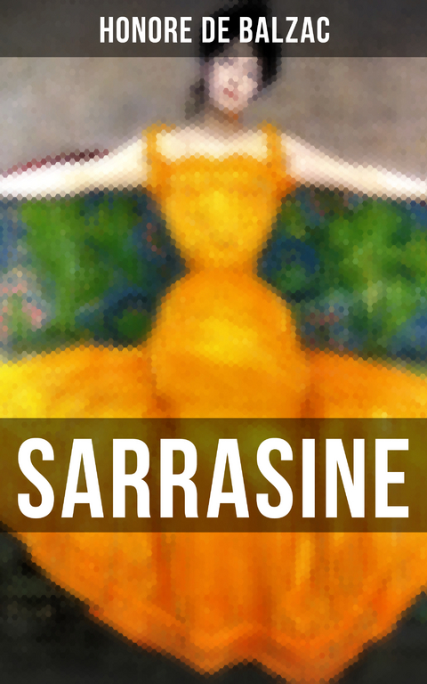 SARRASINE - Honore De Balzac