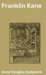 Franklin Kane - Anne Douglas Sedgwick