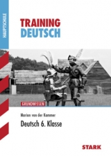 Training Haupt-/Mittelschule - Deutsch 6. Klasse - Marion von der Kammer