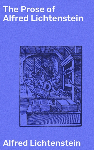 The Prose of Alfred Lichtenstein