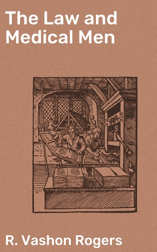 The Law and Medical Men