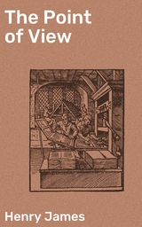 The Point of View - Henry James