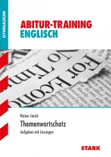 Abitur-Training Englisch / Englisch Themenwortschatz f&uuml;r G8 - Rainer Jacob