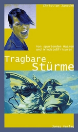 Tragbare St&uuml;rme - Christian Janecke