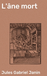 L'&acirc;ne mort - Jules Gabriel Janin