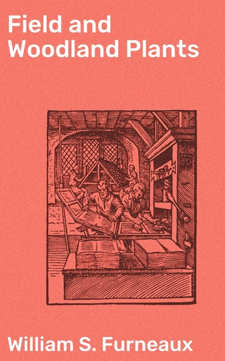 Field and Woodland Plants