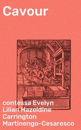 Cavour - Evelyn Lilian Hazeldine Carrington contessa Martinengo-Cesaresco