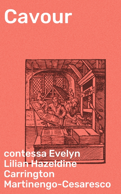 Cavour - Evelyn Lilian Hazeldine Carrington contessa Martinengo-Cesaresco