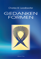 Gedankenformen - Charles W. Leadbeater