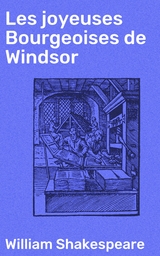 Les joyeuses Bourgeoises de Windsor - William Shakespeare