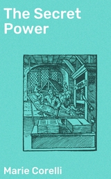 The Secret Power - Marie Corelli