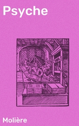 Psyche -  Moli&egrave;re