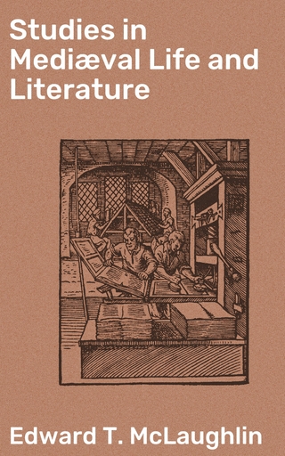 Studies in Mediæval Life and Literature
