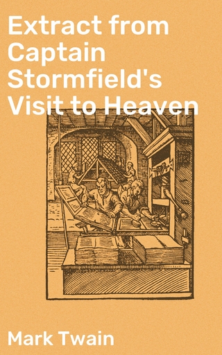 Extract from Captain Stormfield's Visit to Heaven